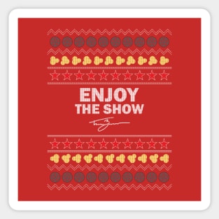 Tanner Zipchen - Enjoy the Show (Holiday Sweater) Sticker